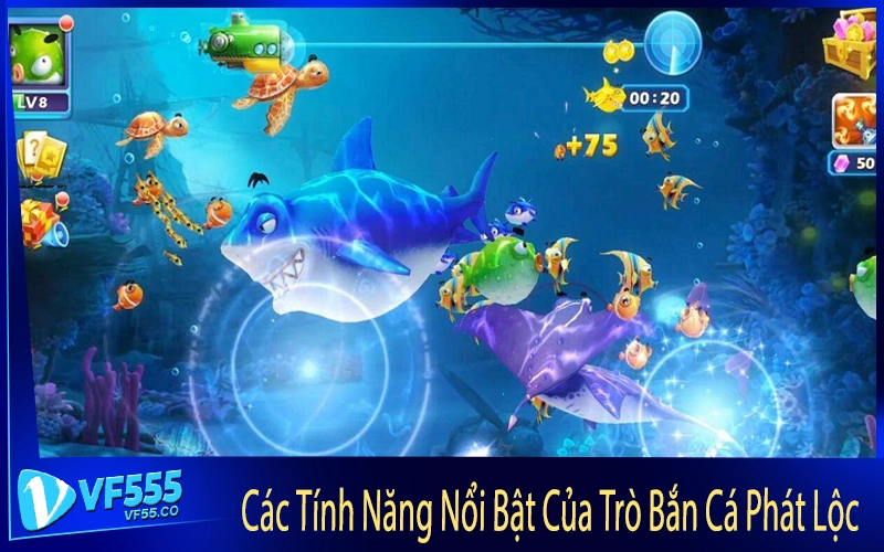 Các Tính Năng Nổi Bật Của Trò Bắn Cá Phát Lộc